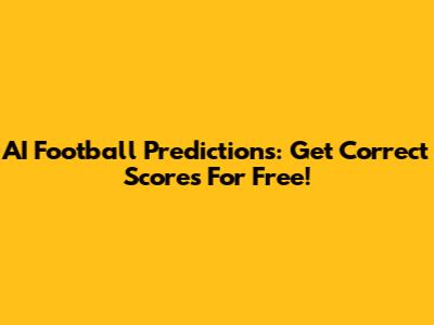 AI Football Predictions: Get Correct Scores For Free!