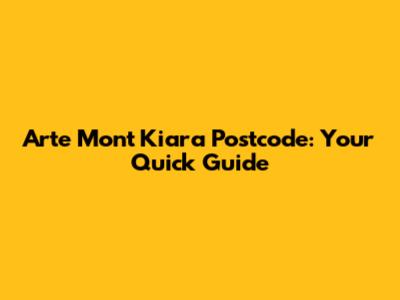 Arte Mont Kiara Postcode: Your Quick Guide