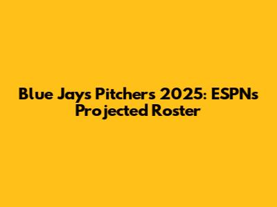 Blue Jays Pitchers 2025: ESPN's Projected Roster