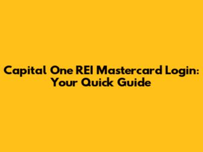 Capital One REI Mastercard Login: Your Quick Guide