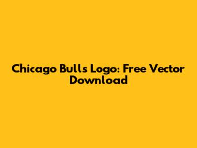 Chicago Bulls Logo: Free Vector Download