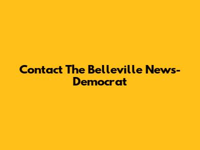 Contact The Belleville News-Democrat