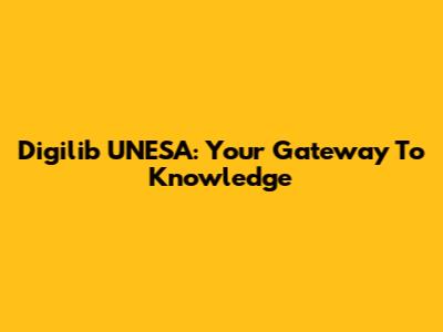 Digilib UNESA: Your Gateway To Knowledge