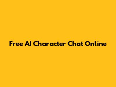 Free AI Character Chat Online