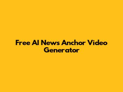 Free AI News Anchor Video Generator