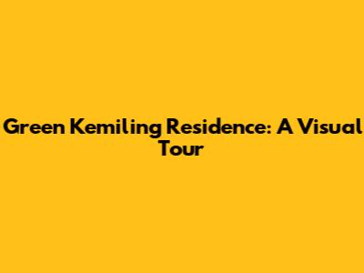 Green Kemiling Residence: A Visual Tour