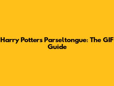 Harry Potter's Parseltongue: The GIF Guide