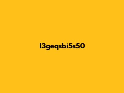 I3geqsbi5s50
