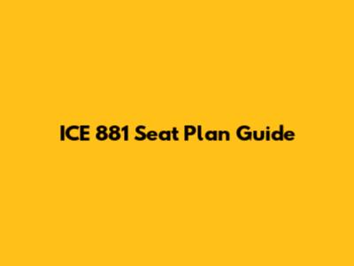 ICE 881 Seat Plan Guide
