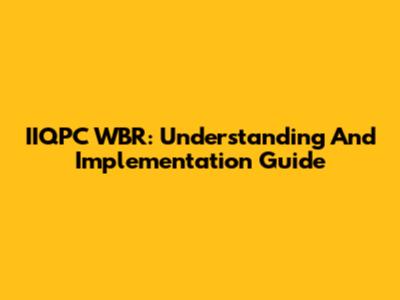 IIQPC WBR: Understanding And Implementation Guide