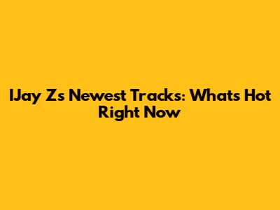 IJay Z's Newest Tracks: What's Hot Right Now