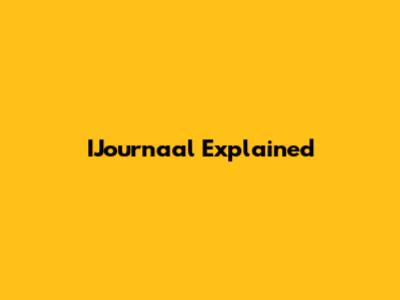 IJournaal Explained