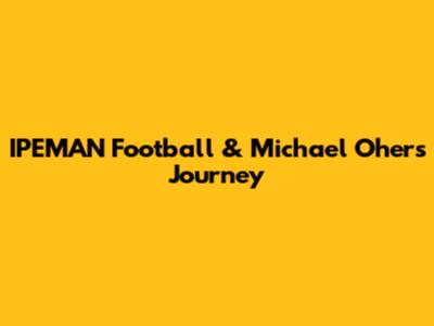 IPEMAN Football & Michael Oher's Journey