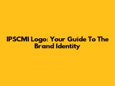 IPSCMI Logo: Your Guide To The Brand Identity