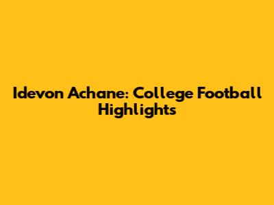 Idevon Achane: College Football Highlights