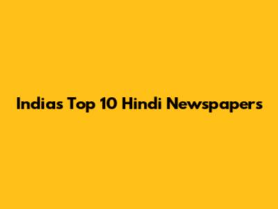 India's Top 10 Hindi Newspapers