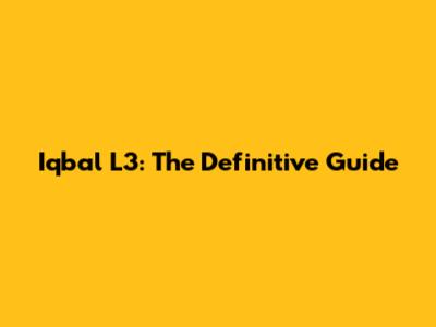 Iqbal L3: The Definitive Guide
