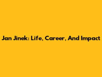 Jan Jinek: Life, Career, And Impact