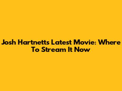 Josh Hartnett's Latest Movie: Where To Stream It Now