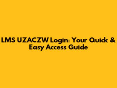 LMS UZACZW Login: Your Quick & Easy Access Guide
