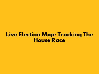 Live Election Map: Tracking The House Race