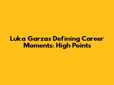 Luka Garza's Defining Career Moments: High Points