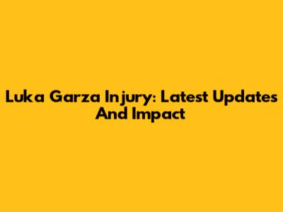 Luka Garza Injury: Latest Updates And Impact