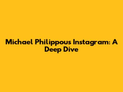 Michael Philippou's Instagram: A Deep Dive