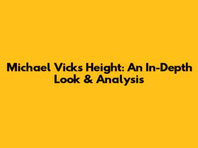 Michael Vick's Height: An In-Depth Look & Analysis
