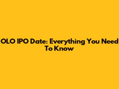 OLO IPO Date: Everything You Need To Know