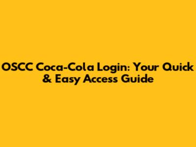 OSCC Coca-Cola Login: Your Quick & Easy Access Guide
