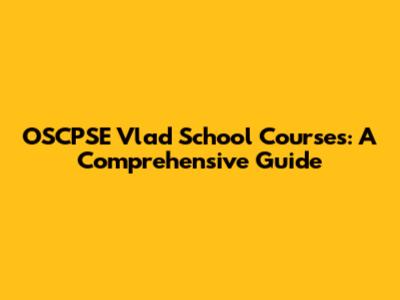 OSCPSE Vlad School Courses: A Comprehensive Guide