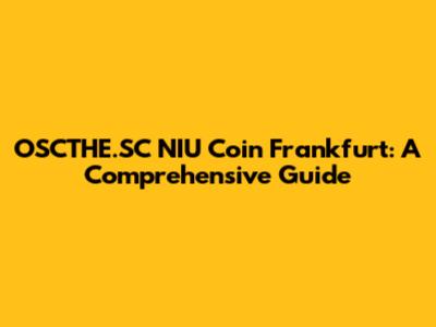 OSCTHE.SC NIU Coin Frankfurt: A Comprehensive Guide