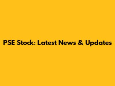PSE Stock: Latest News & Updates
