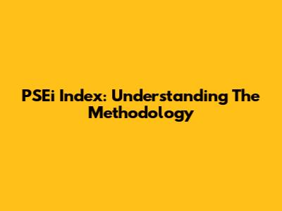 PSEi Index: Understanding The Methodology