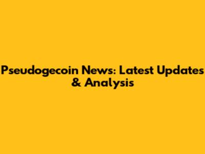 Pseudogecoin News: Latest Updates & Analysis