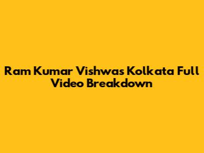 Ram Kumar Vishwas Kolkata Full Video Breakdown