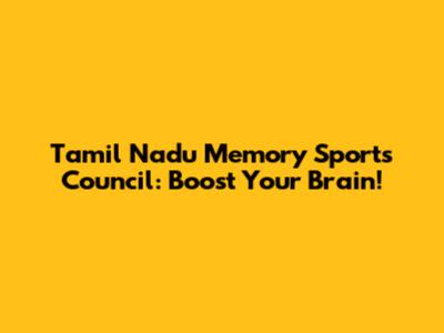 Tamil Nadu Memory Sports Council: Boost Your Brain!