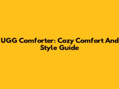 UGG Comforter: Cozy Comfort And Style Guide