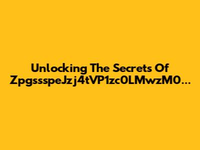 Unlocking The Secrets Of ZpgssspeJzj4tVP1zc0LMwzM0...
