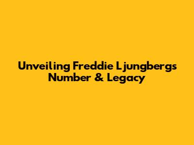 Unveiling Freddie Ljungberg's Number & Legacy