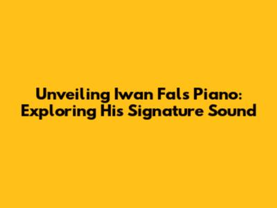 Unveiling Iwan Fals' Piano: Exploring His Signature Sound