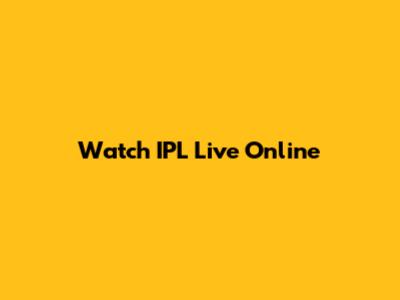 Watch IPL Live Online