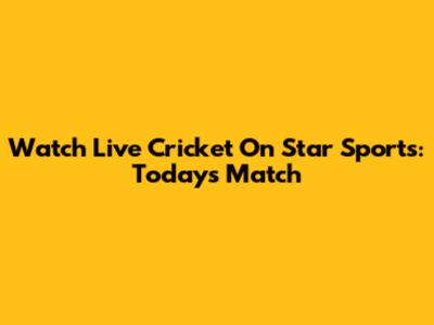 Watch Live Cricket On Star Sports: Today's Match