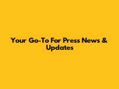Your Go-To For Press News & Updates