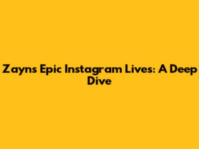 Zayn's Epic Instagram Lives: A Deep Dive